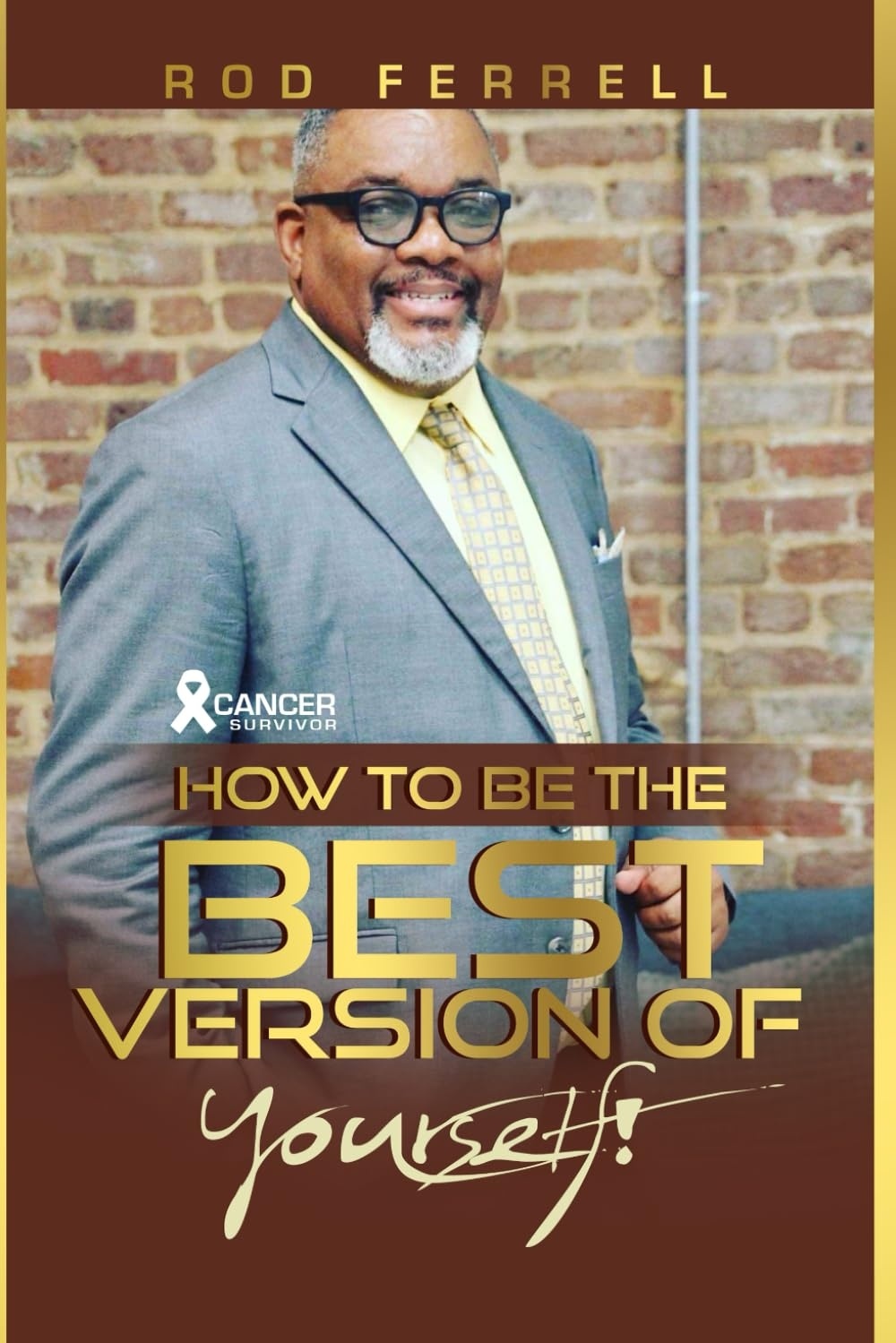 Cover of How to Be the Best Version of Yourself!: Upon a Second Chance, Finances and Becoming a Better You